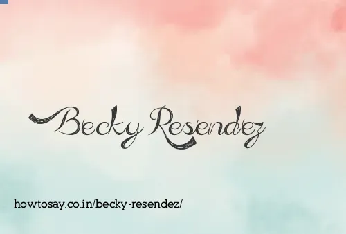Becky Resendez