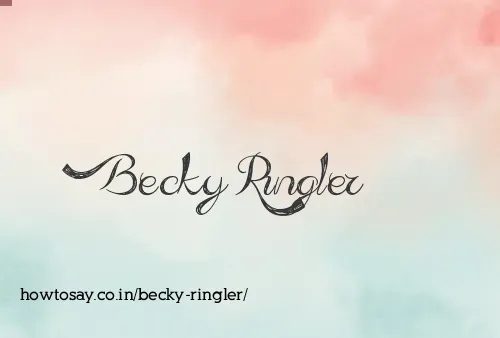 Becky Ringler