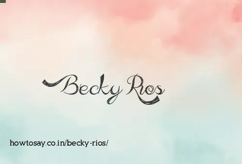 Becky Rios