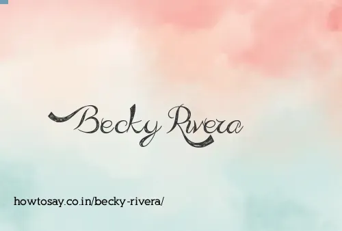 Becky Rivera