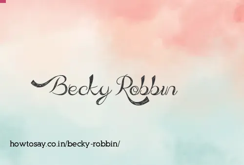 Becky Robbin