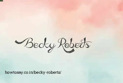 Becky Roberts