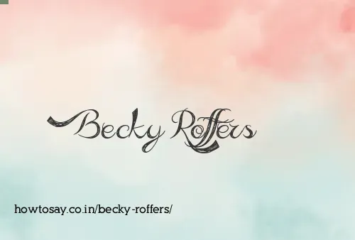 Becky Roffers
