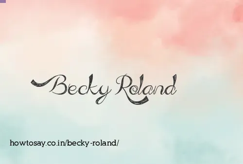 Becky Roland