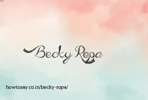 Becky Ropa
