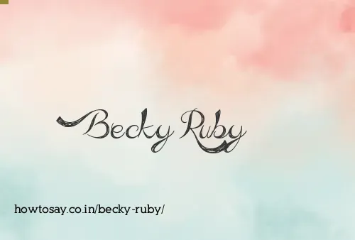 Becky Ruby