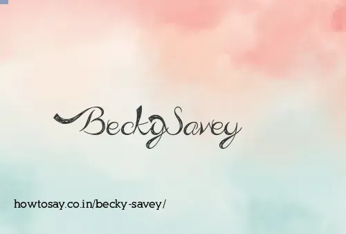 Becky Savey