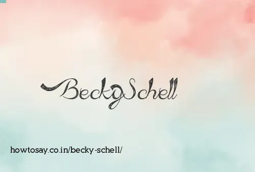 Becky Schell