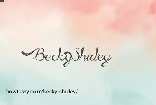 Becky Shirley