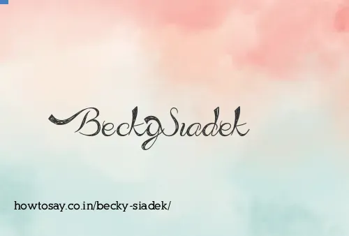 Becky Siadek