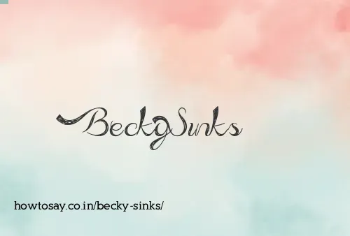 Becky Sinks