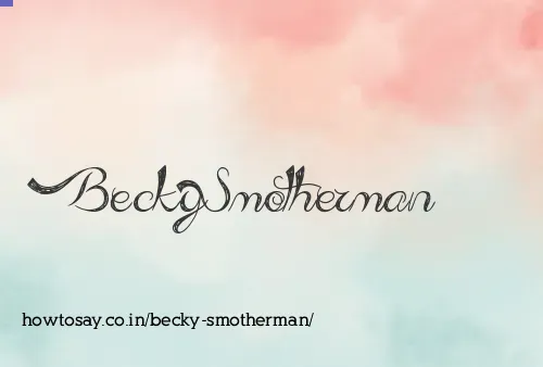 Becky Smotherman