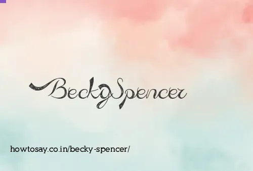 Becky Spencer
