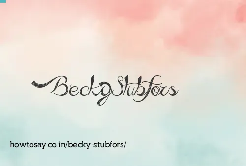 Becky Stubfors