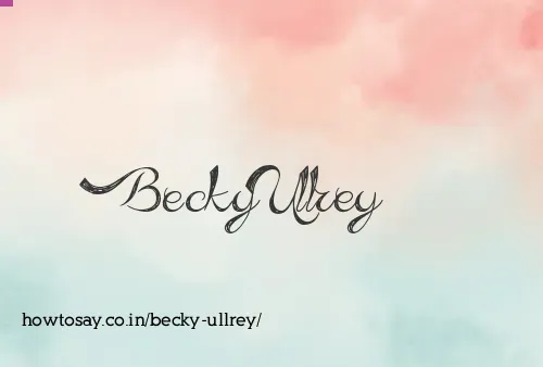 Becky Ullrey