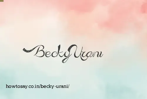 Becky Urani