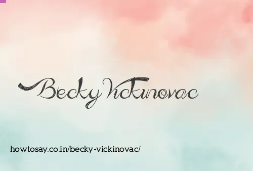Becky Vickinovac