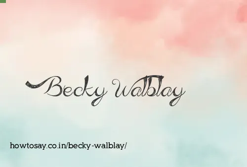 Becky Walblay