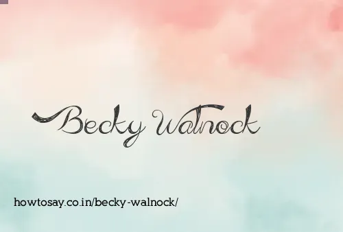 Becky Walnock