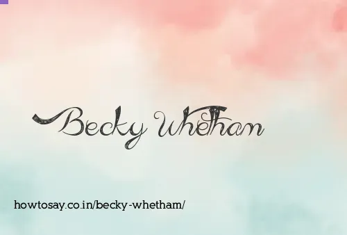 Becky Whetham