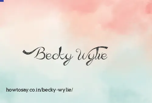 Becky Wylie
