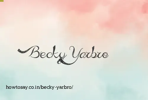 Becky Yarbro
