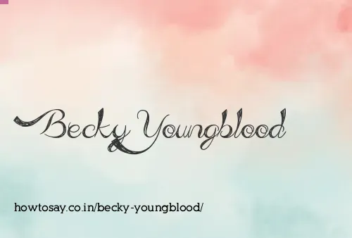 Becky Youngblood