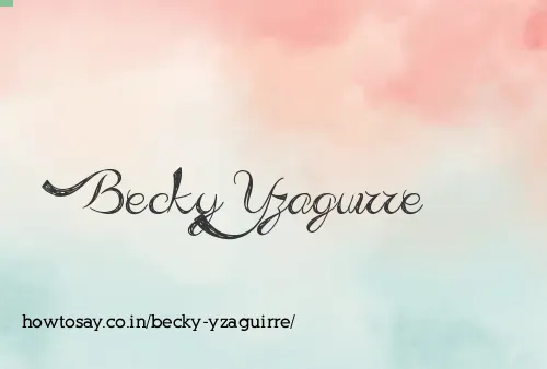 Becky Yzaguirre
