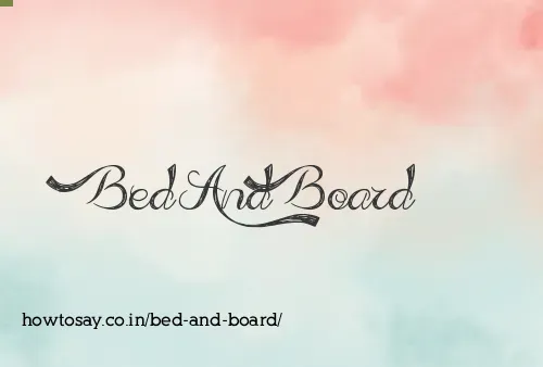 Bed And Board
