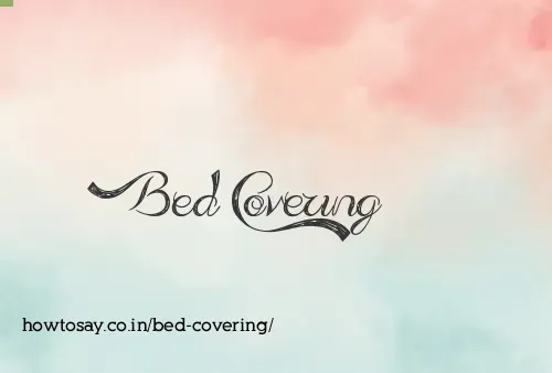 Bed Covering