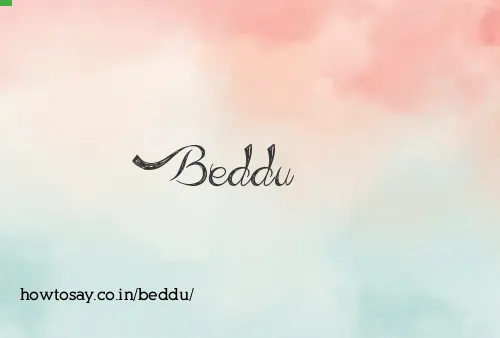 Beddu