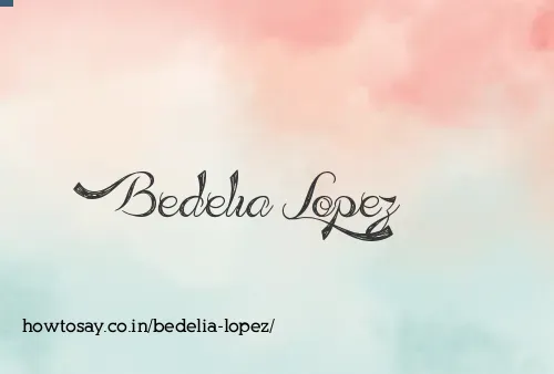 Bedelia Lopez
