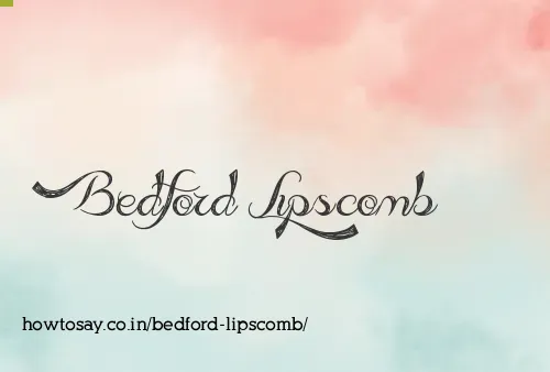 Bedford Lipscomb