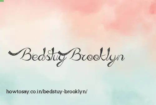 Bedstuy Brooklyn