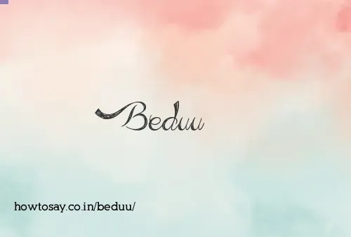 Beduu