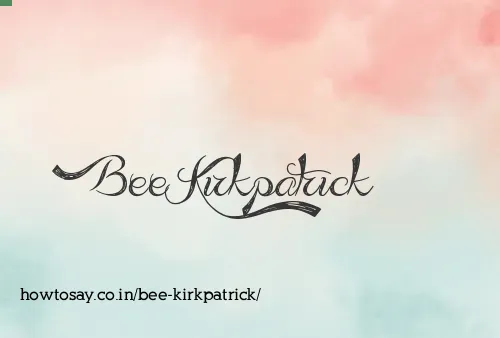 Bee Kirkpatrick