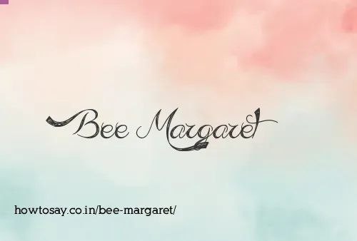 Bee Margaret