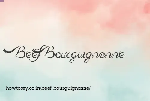 Beef Bourguignonne
