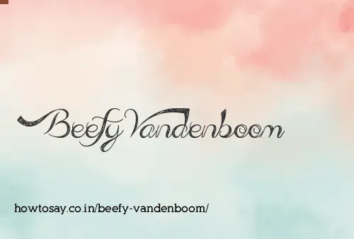 Beefy Vandenboom