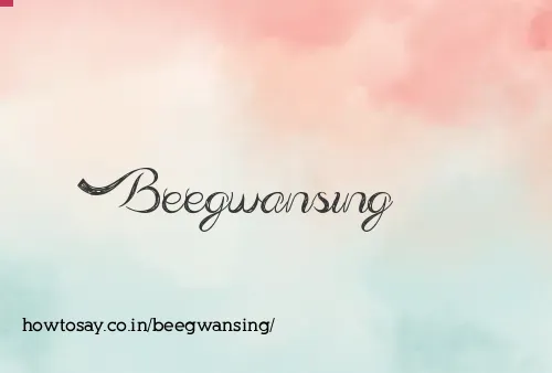 Beegwansing
