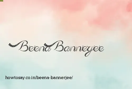 Beena Bannerjee