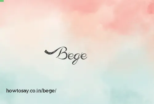 Bege