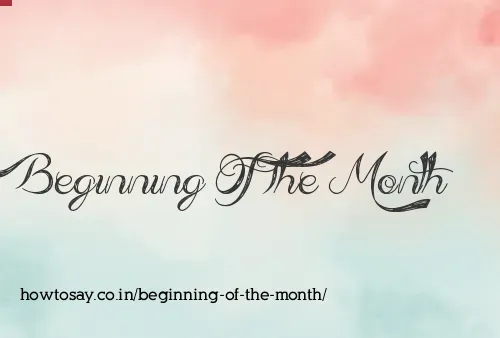 Beginning Of The Month
