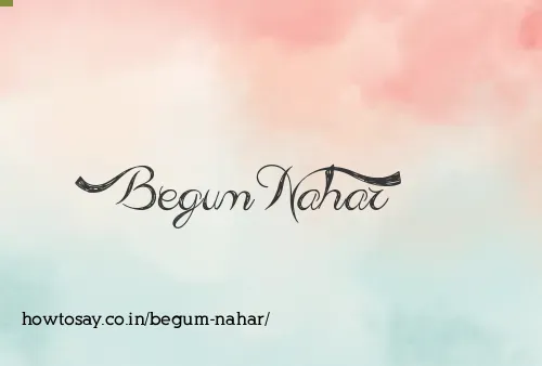 Begum Nahar