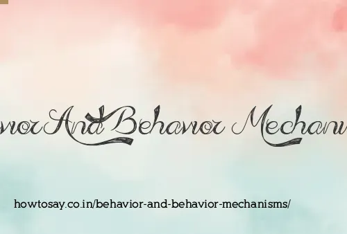 Behavior And Behavior Mechanisms