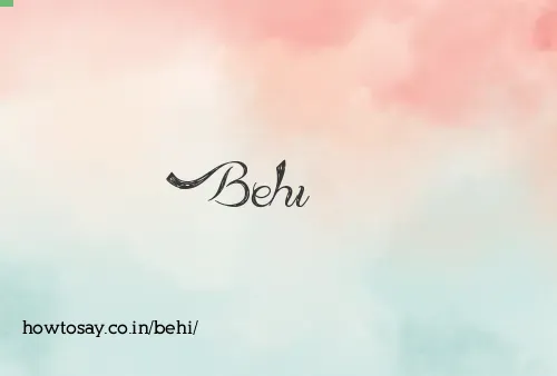 Behi