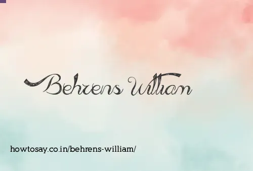 Behrens William