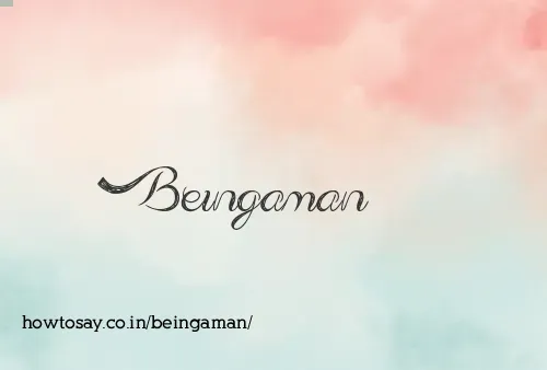 Beingaman