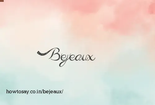 Bejeaux