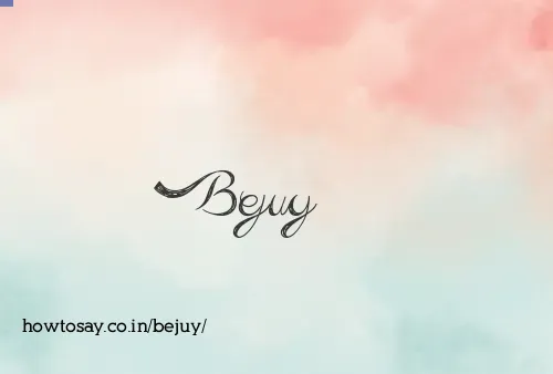 Bejuy
